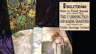 Ireland Journal Part 2: Choosing Pages and Making Signatures