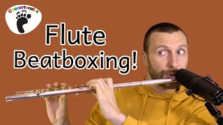 Musical Activities: Flute Beatboxing