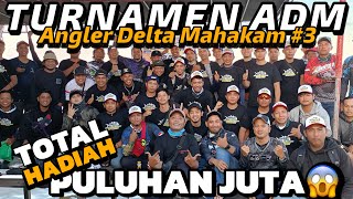 Turnamen Mancing Angler Delta Mahakam Season 3  di Kalimantan Timur Duet bareng @jhl.fishing