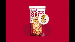 Dr. Oetker | My Pizza Slice Ham & Cheese protein 5s (16x9)