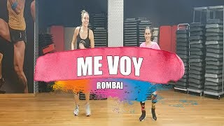 ME VOY - ROMBAI / ZUMBA con ANA PÉREZ