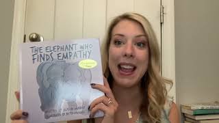 ‘The Elephant Who Finds Empathy’ Read Aloud with Miss A