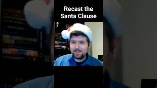 Recast Santa Clause #christmas #movie #disney #film #podcast #santaclaus @MirrorMovieUniverse