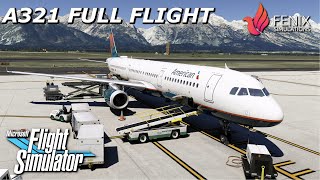 Fenix A321 *RESHADE* Full Flight - Is this REAL? - Watch during Work / Study / Sleep / Focus