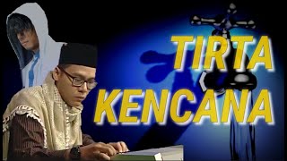 Tirta Kencana [Muhammad Andarisa Satriawan X Yofi Yochi] / Video Lirik