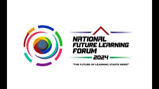 National Future Learning Forum 2024