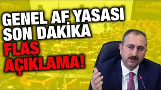 GENEL AF YASASI SON DAKİKA