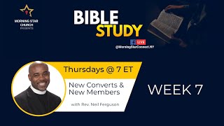 MSC New Members & New Converts Bible Study - Week 7