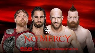 WWE No Mercy 2017: Seth Rollins & Dean Ambrose vs. Cesaro & Sheamus