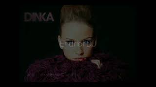 The Best of DINKA ( Mix by Endriol DJ) @endriolart