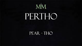 How to Pronounce Pertho