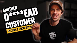 Why I Sack Bad Customers To Make Good Money - Motivation For Men