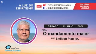 O mandamento maior - Emílson Piau (BA)