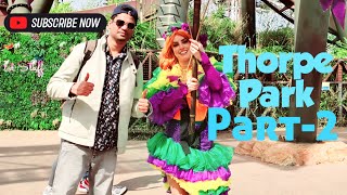 Thorpe Park Resort | The UK's Most Thrilling Theme Park | Part-2