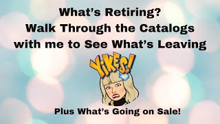 What's Retiring? Walk Through the Catalogs and See - Stampin' Up! Retiring Lists + Discounts