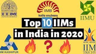 Top 10 IIMs (Indian institute of management) in India in 2020?