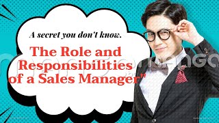 Sales manager, "Unlocking Sales Success: The Role and Responsibilities of a Sales Manager About 5."