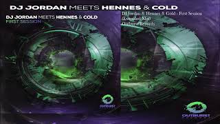 DJ Jordan & Hennes & Gold - First Session (Extended Mix)