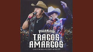 Tragos Amargos (En Vivo Desde El Domo Care)