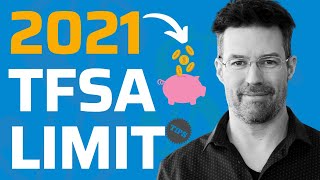 TFSA Limit 2021 - plus TFSA tips