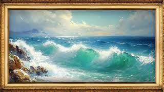 Frame ARt TV 4K Slideshow | Oil Paintings | Silent Ocean Waves for a Calm and Peaceful Environment