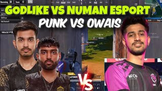 🇮🇳Team godlike vs Numan esport😱OWAIS VS PUNK🔥#godlike #jonathan #owais #bgmi