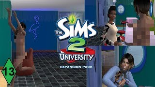 The Sims 2 Let's play One-by-one | Part 13 | University: Single & ready to streak