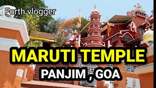 MARUTI TEMPLE PANJIM GOA , A popular  pilgrim site. @forthvlogger.