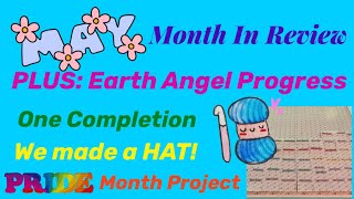 Diamond Painting May Month in Review PLUS 250 color canvas progress! Crocheted a hat! Pride Month 🌈