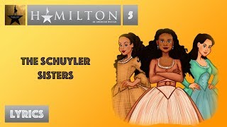 #5 Hamilton - The Schuyler Sisters [[VIDEO LYRICS]]