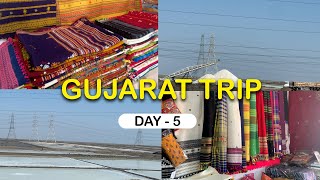 Gujarat Trip Day-5 Vlog | Bhujodi Shopping | Handloom Shawl | Salt Flats