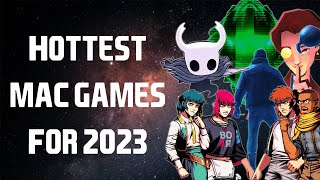 Best Mac Games Coming in 2023 - First Look