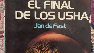 Libro retro Vintage Ciencia Ficción Intergaláctico "El final de los Usha" Jan de Fast