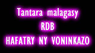 Tantara malagasy RDB - Hafatry ny voninkazo