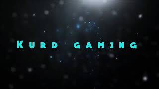 Kurd gaming intro