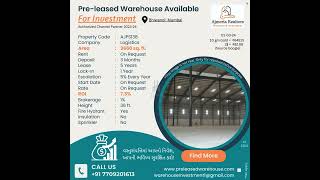 3660SQ FT PRE-LEASED WAREHOUSE AVAILABLE FOR INVESTMENT IN BHIWANDI FOR HIGH RETURN RENTAL INCOME