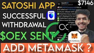 Satoshi Oex जल्दीसे करलो सही Withdrawal Process ✅ Link Wallet address | OpenEx new update news today