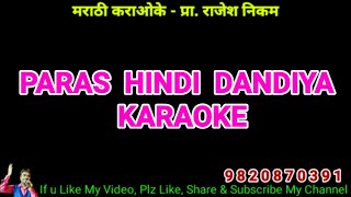 Paras Hindi Dandiya Paid Karaoke Cover!!!