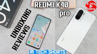 Redmi K40 Pro 5g undoxing #shorts #ritechshorts