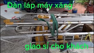 Dàn láp máy xăng giao sỉ toàn quốc lh 0376.224.169 hoặc zalo e bằng