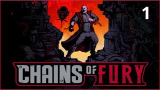 vamo a probar Chains of Fury 1