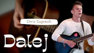 Dalej - Chris Cugowski