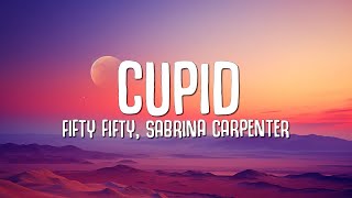 FIFTY FIFTY - Cupid (Lyrics) ft. Sabrina Carpenter 15p lyrics/letra