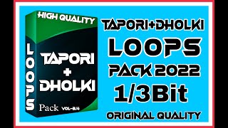 1/3 Bit Loops Sampel Pack 2022 | Tapori + Dholki Original Pack Free Download