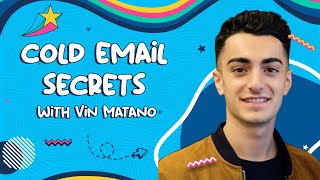 My Four Part Cold Email Secret | Vin Matano