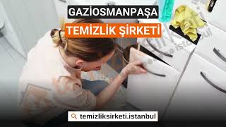 Gaziosmanpaşa Temizlik Şirketi - 2023 - Uygun Fiyatlı Hizmet