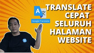 Cara Cepat dan Mudah Translate Seluruh Halaman Website dengan Google Translate Addons