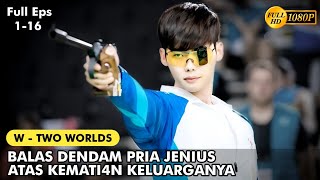 Alur Cerita W Two Worlds Full Episode 1-16