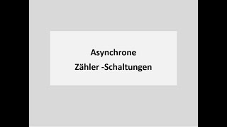 LF 3: 11 Asynchrone Zählerschaltungen