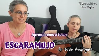 Aprendemos a tocar "Escaramujo" de Silvio Rodríguez